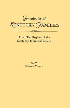 portada Genealogies of Kentucky Families, from the Register of the Kentucky Historical Society. Volume O - Y (Owens - Young) (en Inglés)