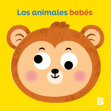 portada Ojos Moviles-Los Animales Bebes (in Spanish)