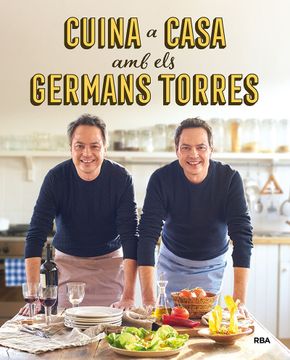 portada Cuina a Casa amb els Germans Torres (in Spanish)