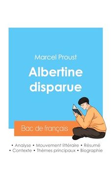 portada Réussir son bac de Français 2024: Analyse du Roman Albertine Disparue de Marcel Proust (in French)