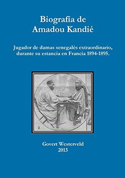 portada Biografia de Amadou Kandie, Jugador de Damas Senegales Extraordinario, Durante su Estancia en Francia 1894-1895.