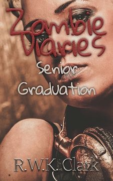 portada Zombie Diaries Senior Graduation: The Mavis Saga (en Inglés)