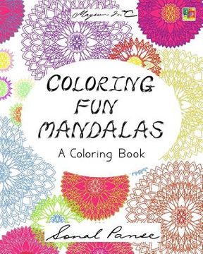 portada Coloring Fun Mandalas: A Coloring Book (en Inglés)
