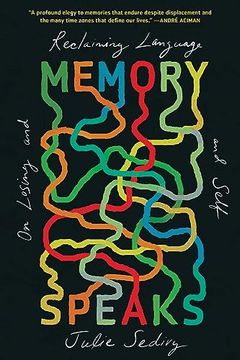portada Memory Speaks: On Losing and Reclaiming Language and Self (en Inglés)