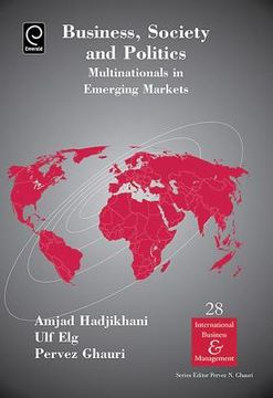 portada business, society and politics: multinationals in emerging markets (en Inglés)