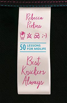 portada Best Knickers Always: 50 Lessons for Midlife (Fiona Griffiths) (en Inglés)