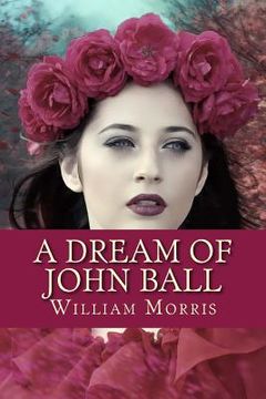 portada A Dream of John Ball (en Inglés)