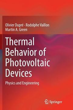 portada Thermal Behavior of Photovoltaic Devices: Physics and Engineering (en Inglés)