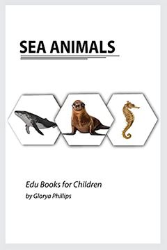 portada Sea Animals: Montessori Real sea Animals Book, Bits of Intelligence for Baby and Toddler, Children'S Book, Learning Resources. (Edu Books for Children) (in English)