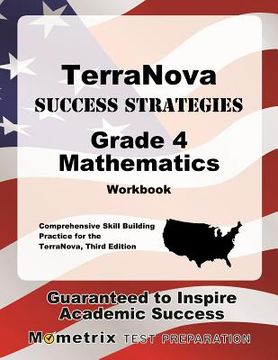 portada Terranova Success Strategies Grade 4 Mathematics Workbook: Comprehensive Skill Building Practice for the Terranova, Third Edition (en Inglés)