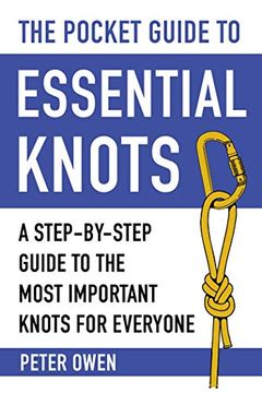 portada The Pocket Guide to Essential Knots: A Step-By-Step Guide to the Most Important Knots for Everyone (in English)
