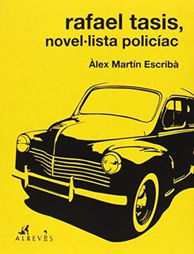 portada Rafael Tasis Novel·lista Policíac (No Ficcion) (en Catalá)