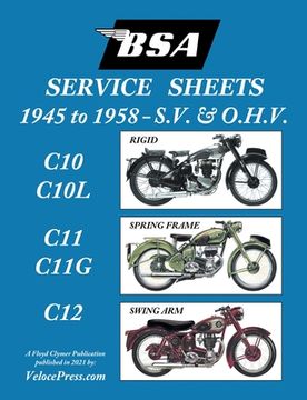 portada BSA C10-C10l-C11-C11g-C12 'Service Sheets' 1945-1958 for All Pre-Unit S.V. and O.H.V. Rigid, Spring Frame and Swing Arm Models (in English)