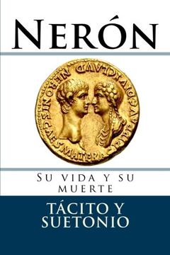 portada Neron: Su Vida y su Muerte (Documentos)