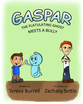 portada Gaspar, The Flatulating Ghost Meets a Bully (in English)
