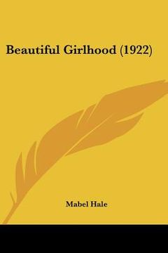 portada beautiful girlhood (1922) (en Inglés)