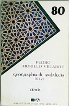 portada Geografía de Andalucía (1752). Introducción de Ramón mª Serrera y mª Ángeles Gálvez.
