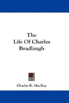 portada the life of charles bradlaugh