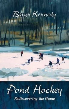 portada Pond Hockey: Rediscovering the Game 