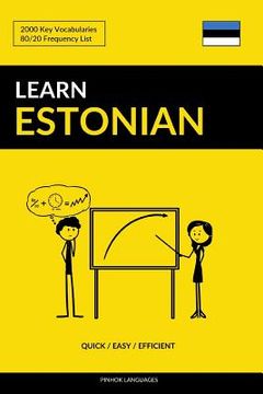portada Learn Estonian - Quick / Easy / Efficient: 2000 Key Vocabularies (en Inglés)