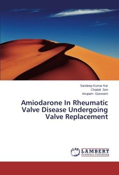 portada Amiodarone In Rheumatic Valve Disease Undergoing Valve Replacement