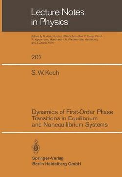 portada dynamics of first-order phase transitions in equilibrium and nonequilibrium systems (in English)