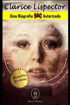 portada Clarice Lispector. Uma Biografia n o Autorizada (en Portugués)