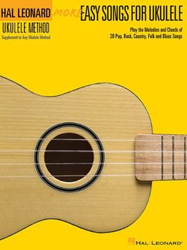 portada More Easy Songs For Ukulele - Supplementary Songbook To The Hl Ukulele Method 2 (Book) (Hal Leonard Ukulele Method) (en Inglés)
