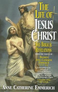 portada the life of jesus christ and biblical revelations, volume 1 (in English)