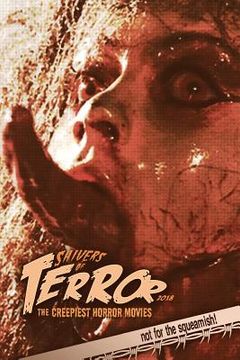 portada Shivers of Terror 2018: The Creepiest Horror Movies (en Inglés)