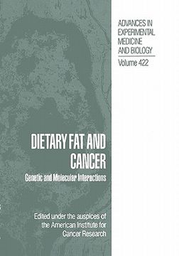 portada dietary fat and cancer: genetic and molecular interactions