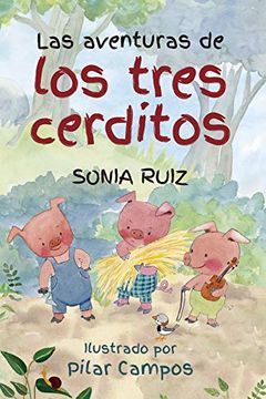 portada Las Aventuras de los Tres Cerditos (in Spanish)
