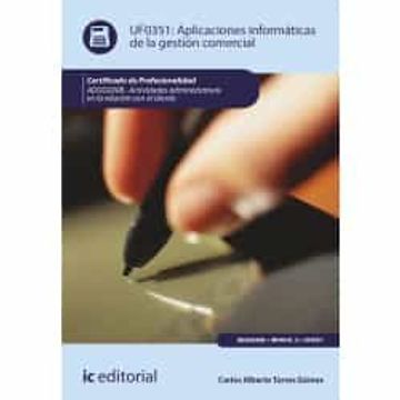 portada (I. B. D. ) Aplicaciones Informaticas de la Gestion Comercial. Uf0351 (in Spanish)