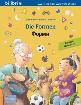 portada Die Formen: Kinderbuch Deutsch-Ukrainisch (en Alemán)