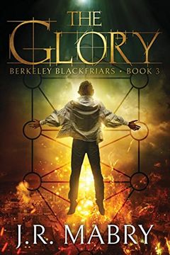 portada The Glory: Berkeley Blackfriars Book 3 