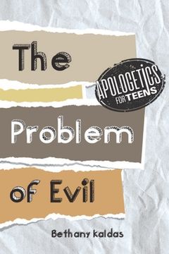 portada Apologetics for Teens - the Problem of Evil (in English)