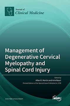 portada Management of Degenerative Cervical Myelopathy and Spinal Cord Injury (in English)