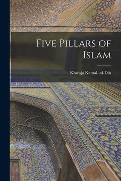 portada Five Pillars of Islam (en Inglés)