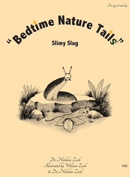 portada "Bedtime Nature Tails": Slimy Slug (in English)