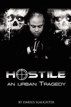 portada hostile: an urban tragedy (en Inglés)