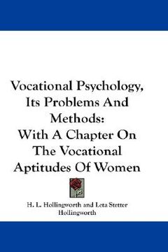 portada vocational psychology, its problems and methods: with a chapter on the vocational aptitudes of women (en Inglés)