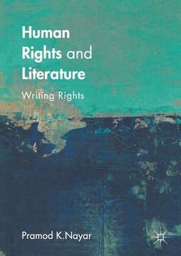 portada Human Rights and Literature: Writing Rights (en Inglés)