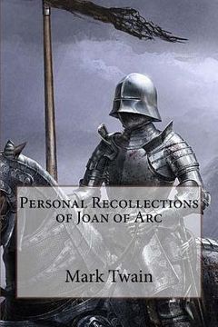 portada Personal Recollections of Joan of Arc Mark Twain