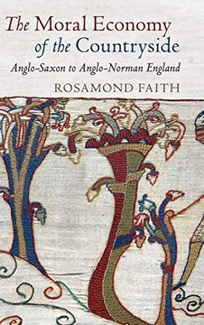 portada The Moral Economy of the Countryside: Anglo-Saxon to Anglo-Norman England (en Inglés)