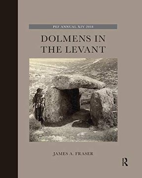 portada Dolmens in the Levant (The Palestine Exploration Fund Annual) (en Inglés)