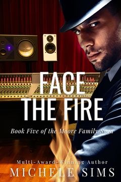 portada Face the Fire: A Romantic Paranormal Suspense Novel (en Inglés)