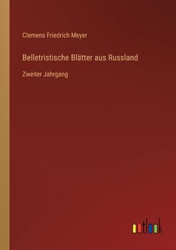 portada Belletristische Blätter aus Russland: Zweiter Jahrgang (in German)