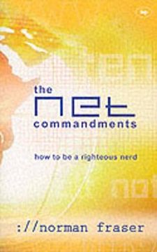 portada The net Commandments: The Essential Users Guide to Following god in Cyberspace (in English)