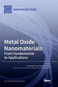 portada Metal Oxide Nanomaterials: From Fundamental to Applications (en Inglés)