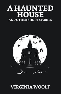 portada A Haunted House and Other Short Stories